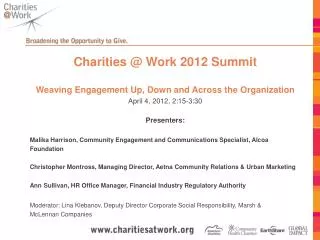 Charities @ Work 2012 Summit Weaving Engagement Up, Down and Across the Organization