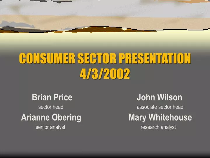 consumer sector presentation 4 3 2002