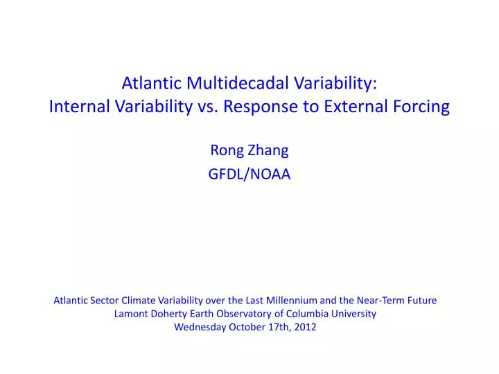 atlantic multidecadal variability internal variability vs response to external forcing