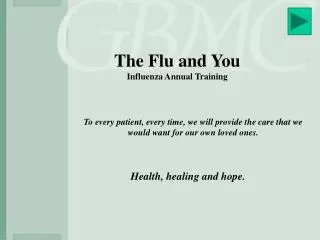 The Flu and You Influenza Annual Training