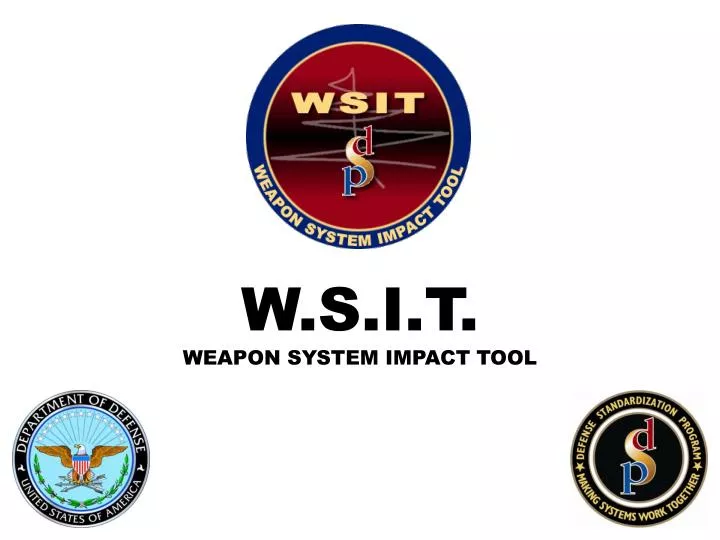 w s i t weapon system impact tool