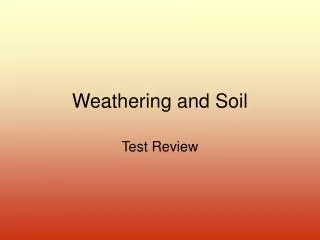 weathering and soil