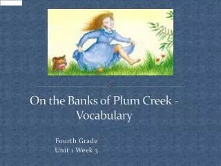 On the Banks of Plum Creek - Vocabulary