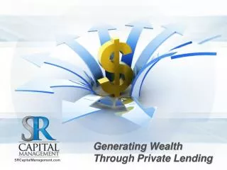 Generating Wealth Through Private Lending