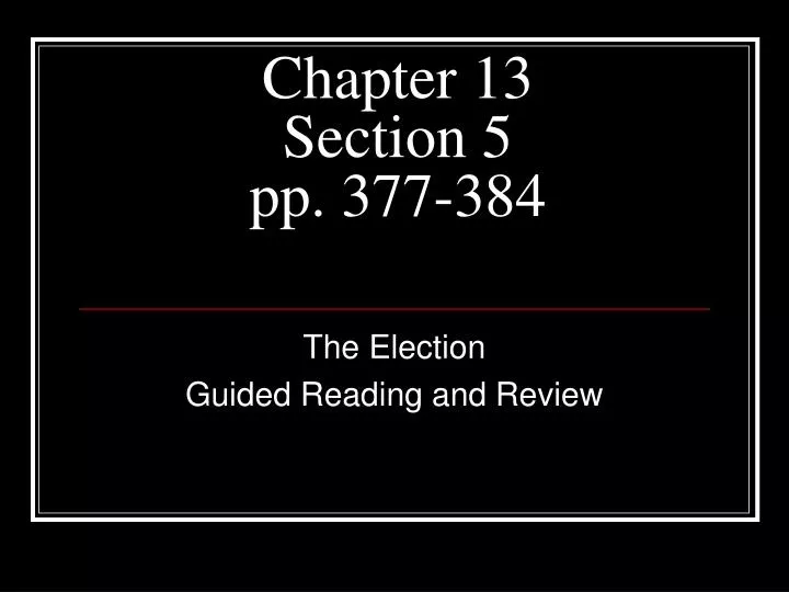 chapter 13 section 5 pp 377 384