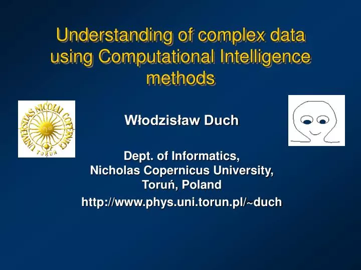 understanding of complex data using computational intelligence methods
