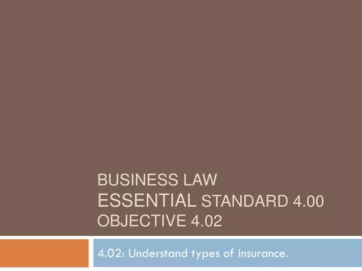 business law essential standard 4 00 objective 4 02