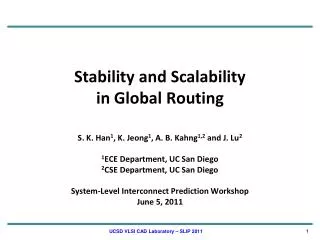 Stability and Scalability in Global Routing