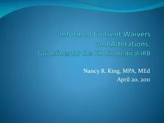 Informed Consent Waivers and Alterations: Guidelines for the UH Biomedical IRB