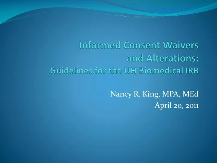 informed consent waivers and alterations guidelines for the uh biomedical irb