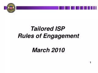 Tailored ISP Rules of Engagement March 2010