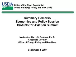 Summary Remarks Economics and Policy Session Biofuels for Aviation Summit