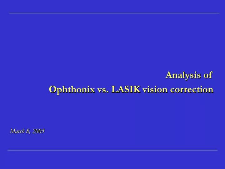analysis of ophthonix vs lasik vision correction