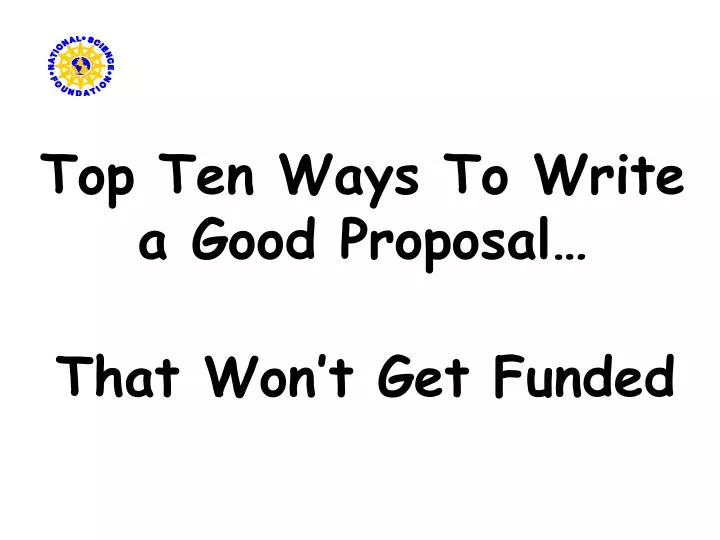 top ten ways to write a good proposal