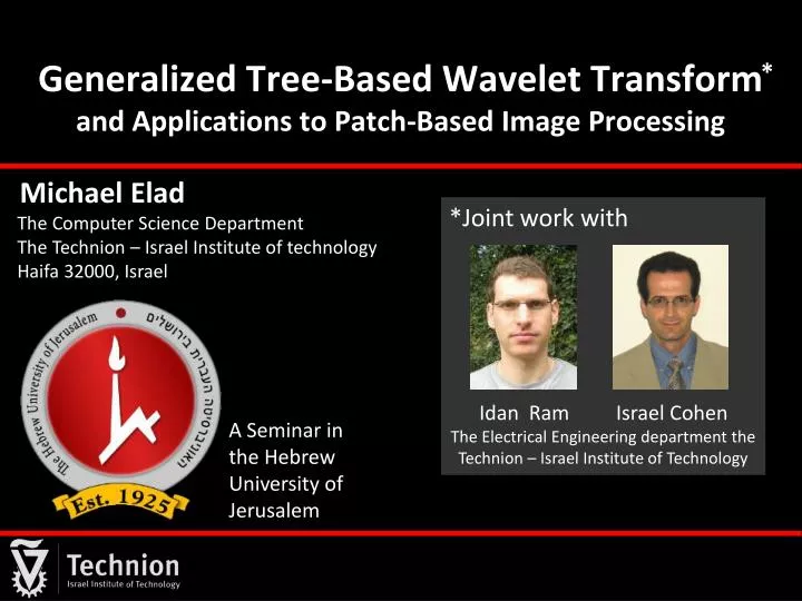 generalized tree based wavelet transform and applications to patch based image processing