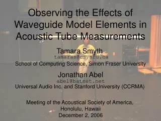 Observing the Effects of Waveguide Model Elements in Acoustic Tube Measurements