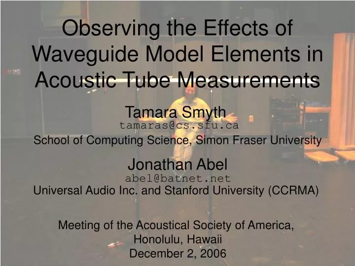 observing the effects of waveguide model elements in acoustic tube measurements