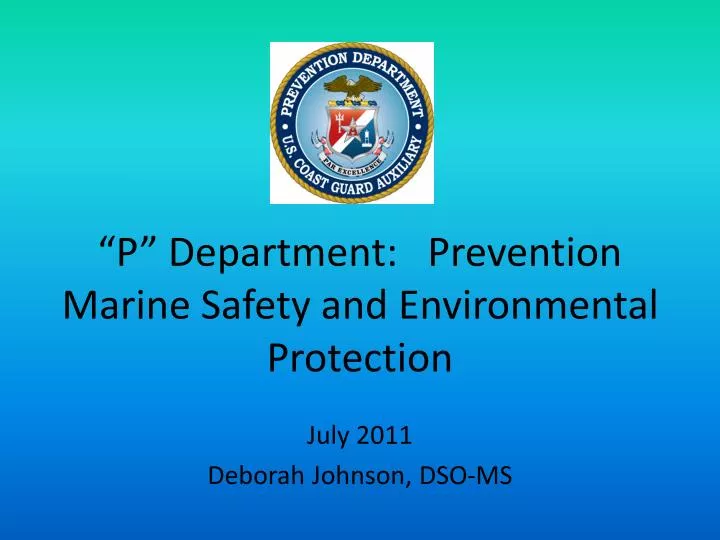 p department prevention marine safety and environmental protection