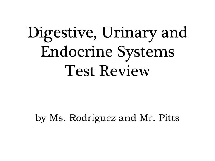 digestive urinary and endocrine systems test review