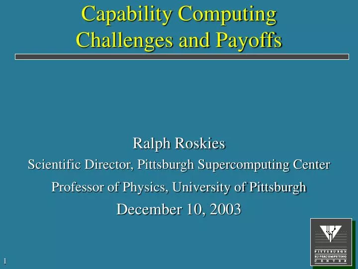 capability computing challenges and payoffs