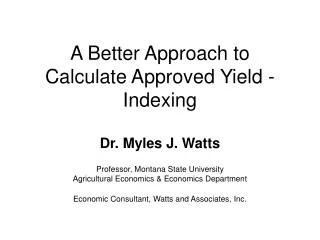 A Better Approach to Calculate Approved Yield - Indexing