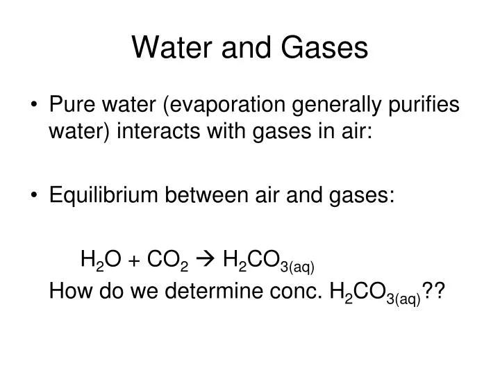 water and gases