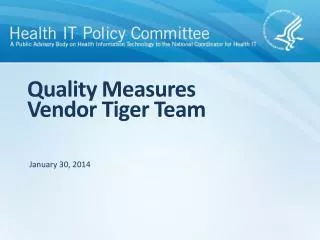 Quality Measures Vendor Tiger Team