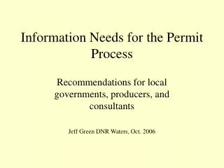 Information Needs for the Permit Process