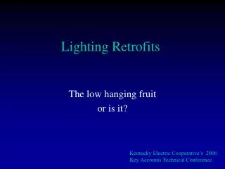 Lighting Retrofits