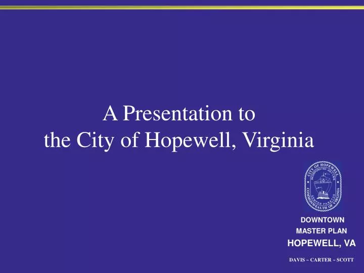 a presentation to the city of hopewell virginia