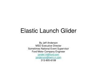 Elastic Launch Glider
