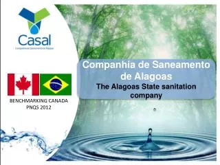 Companhia de Saneamento de Alagoas The Alagoas State sanitation company