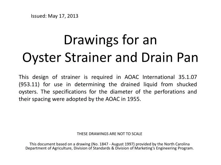 drawings for an oyster strainer and drain pan