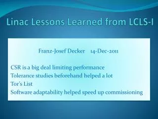 Linac Lessons Learned from LCLS-I