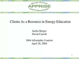 Clients As a Resource in Energy Education