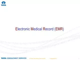 E lectronic M edical R ecord ( EMR )