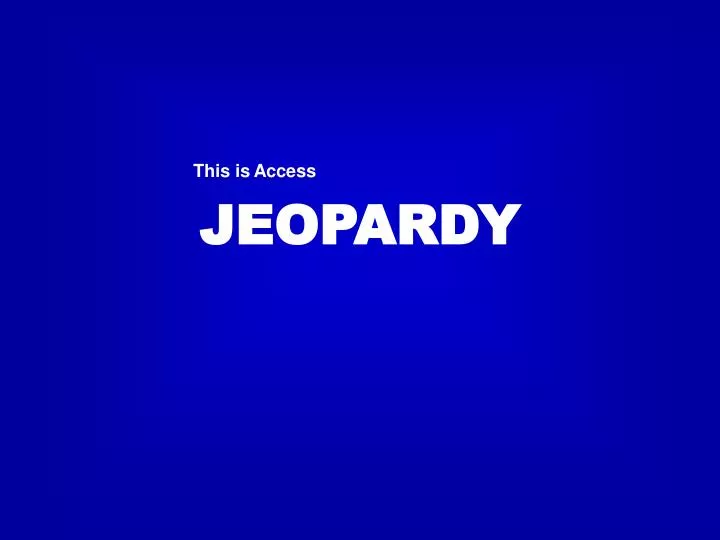 jeopardy