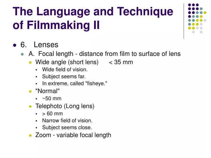 the language and technique of filmmaking ii