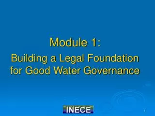 Module 1: Building a Legal Foundation for Good Water Governance