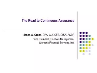 The Road to Continuous Assurance
