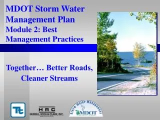 MDOT Storm Water Management Plan Module 2: Best Management Practices
