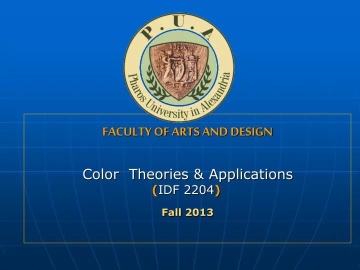 faculty of arts and design color theories applications idf 2204 fall 2013