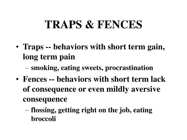 traps fences