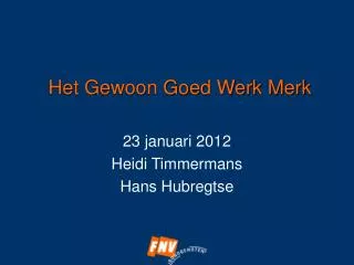 het gewoon goed werk merk