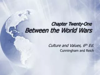 Chapter Twenty-One Between the World Wars