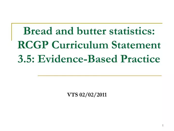 bread and butter statistics rcgp curriculum statement 3 5 evidence based practice