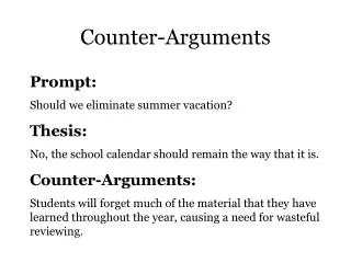 Counter-Arguments