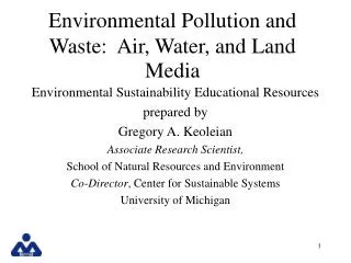 Environmental Pollution and Waste: Air, Water, and Land Media