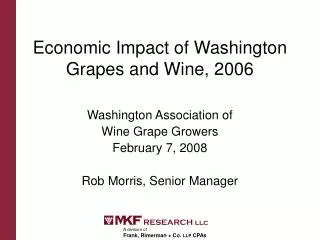 Economic Impact of Washington Grapes and Wine, 2006