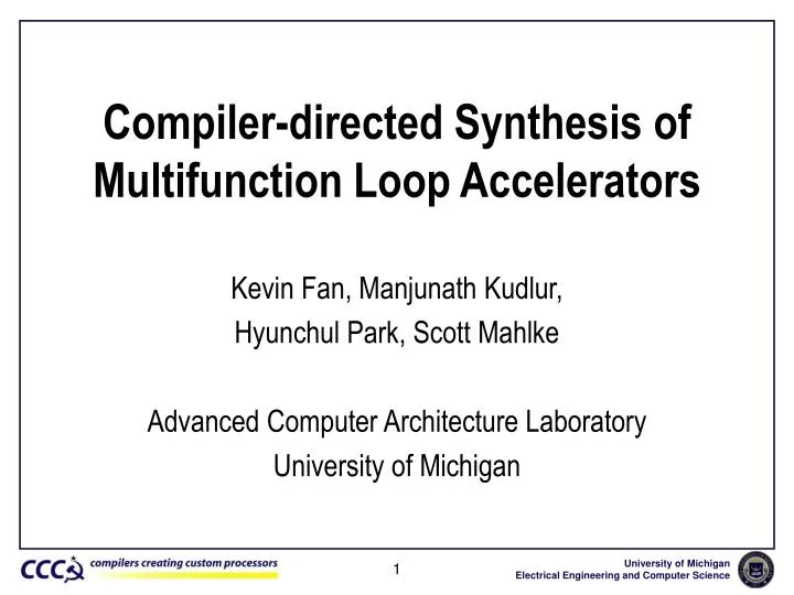 compiler directed synthesis of multifunction loop accelerators